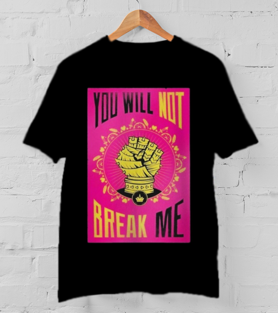 You Will Not Break Me Dungeon Crawler Carl Yellow Fist Pink T-Shirt