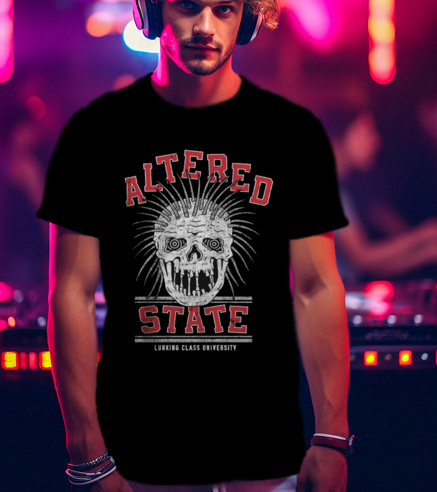 Altered State Lurking Class University Skull Design T-Shirt