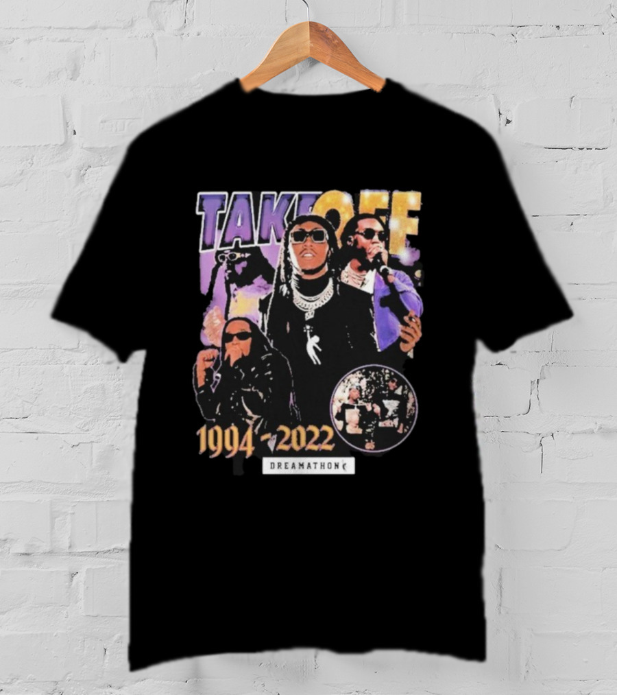 TAKEOFF 1994 2022 Dreamathon Tribute T-Shirt