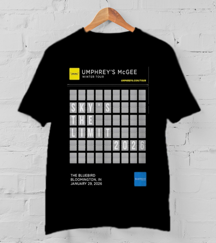 Umphrey's McGee Winter Tour Sky's The Limit 2026 Bloomington IN January 29 The Bluebird T-Shirt