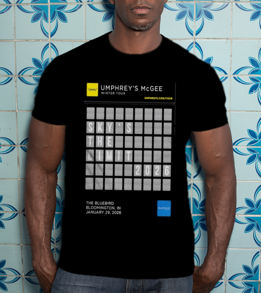 Umphrey's McGee Winter Tour Sky's The Limit 2026 Bloomington IN January 29 The Bluebird T-Shirt