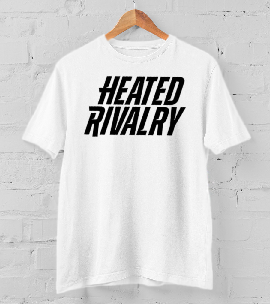 Heated Rivalry Competition Battle Tension Showdown T-Shirt
