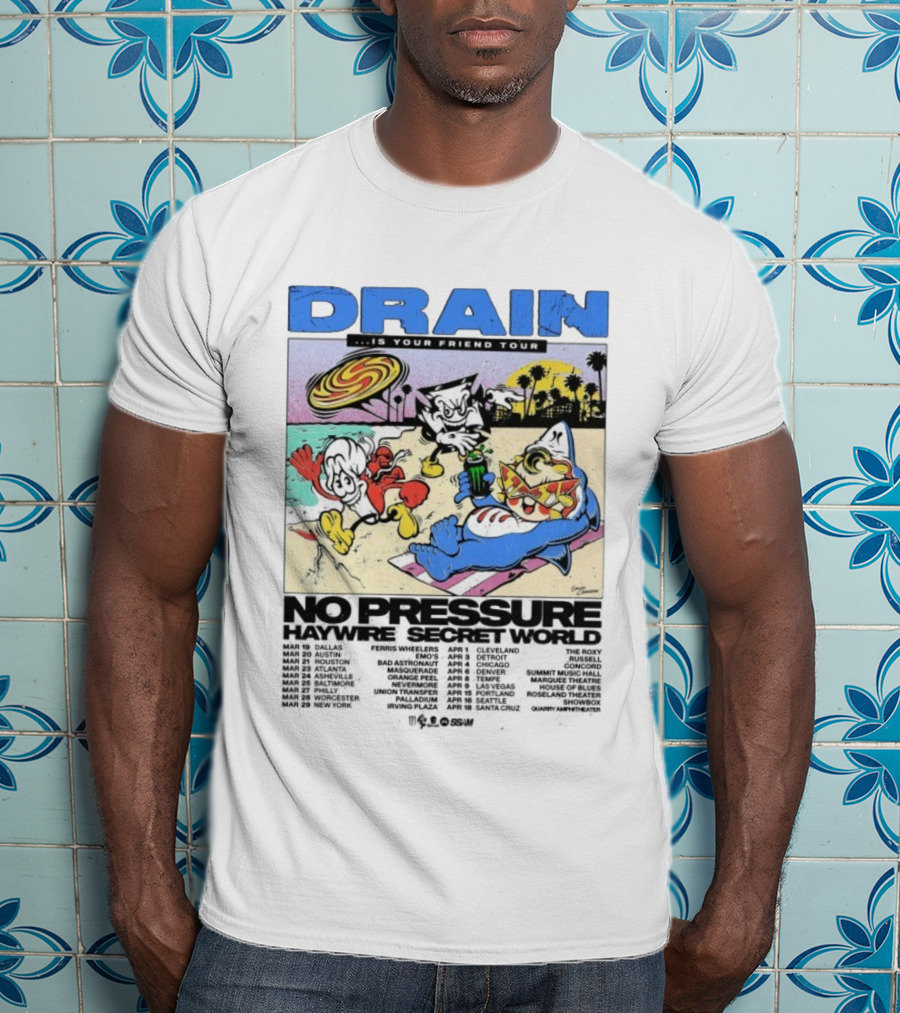 Drain Is Your Friend Tour 2026 No Pressure Haywire Secret World Beach Scene Vintage Style T-Shirt