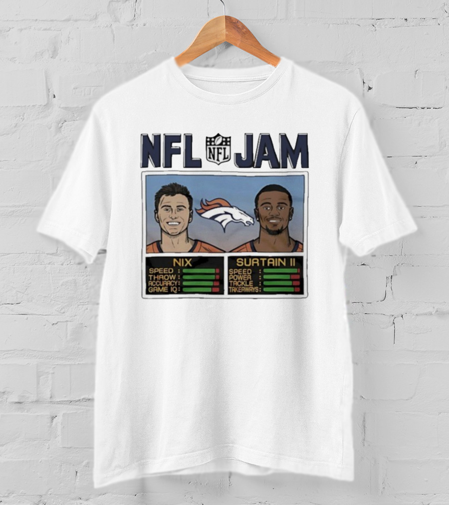 NFL Jam Denver Broncos Nix Surtain II Speed Power Accuracy Game IQ T-Shirt