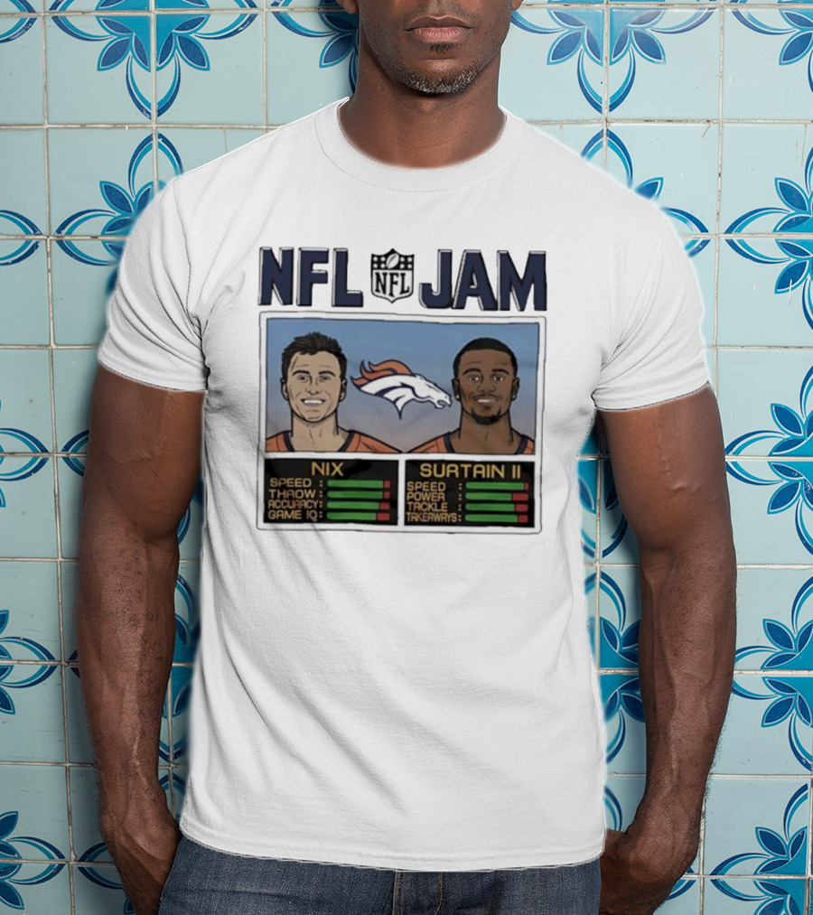 NFL Jam Denver Broncos Nix Surtain II Speed Power Accuracy Game IQ T-Shirt