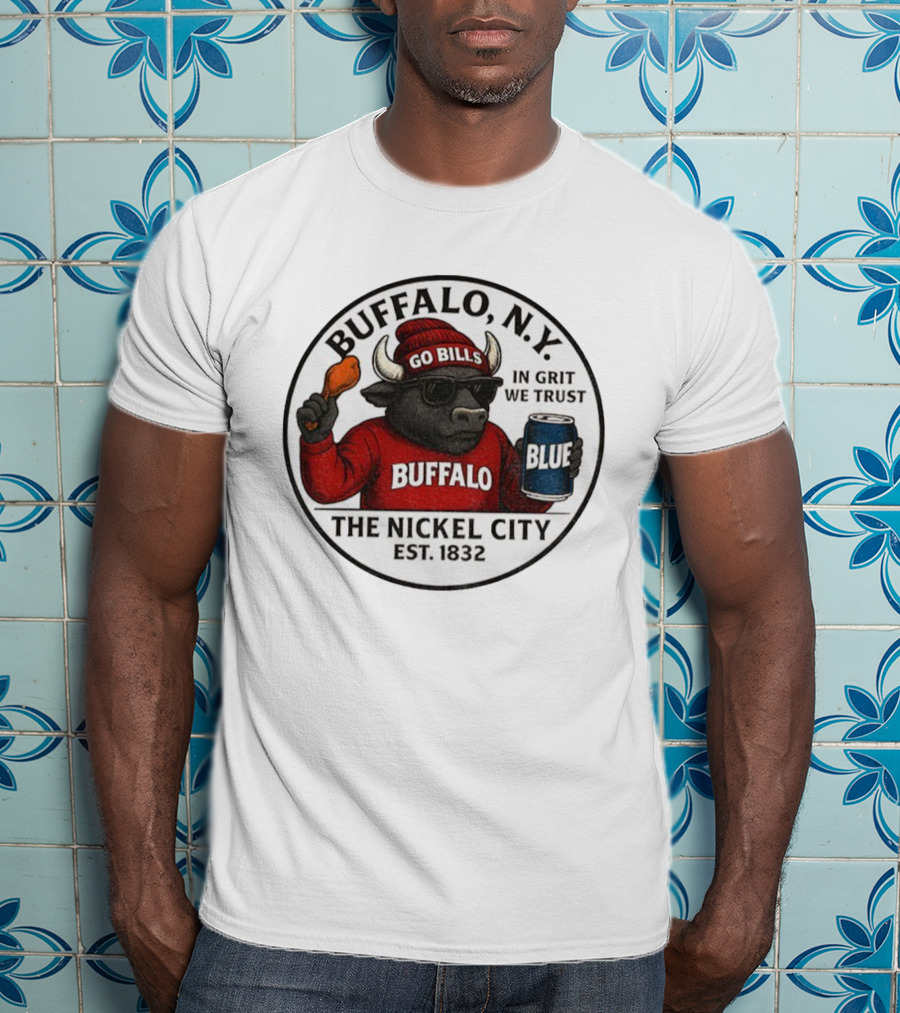 Buffalo NY Go Bills Buffalo The Nickel City Est 1832 In Grit We Trust T-Shirt