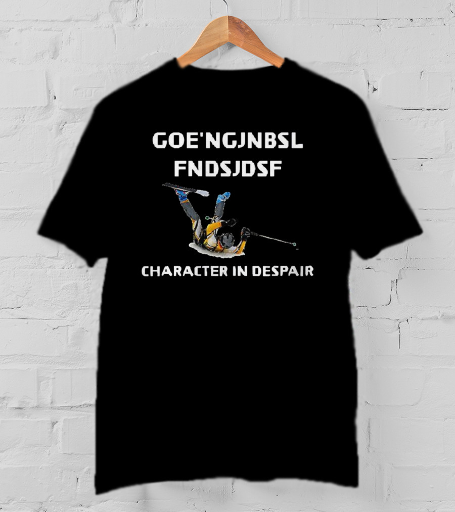 Goe'ngjnbsl Fndsjdsf Skiing Character In Despair T-Shirt