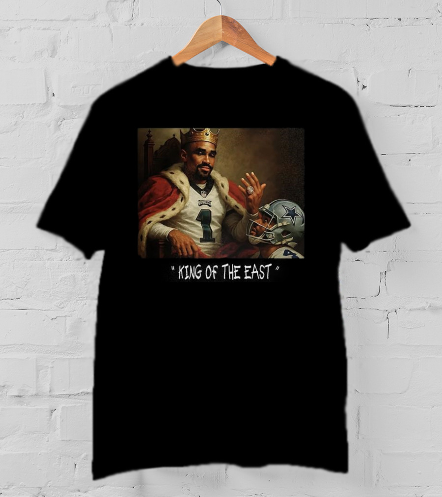 Jalen Hurts Philadelphia Eagles King Of The East Victory Over Cowboys T-Shirt