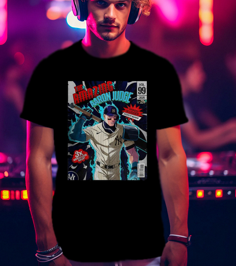 The Amazing Aaron Judge Yankees Slugger 3x American League MVP Vol 99 2025 T-Shirt