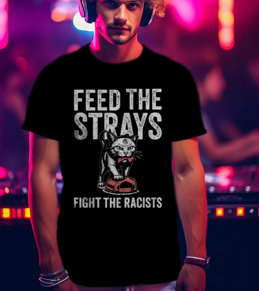 Feed The Strays Fight The Racists Cat With Red Helmet T-Shirt