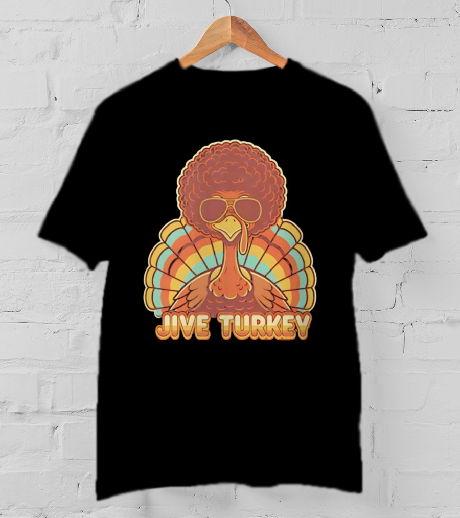 Jive Turkey Retro Thanksgiving Afro Sunglasses T-Shirt