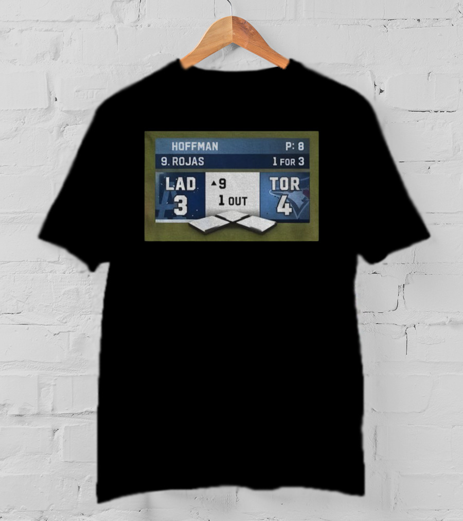 Los Angeles LAD 3-4 Toronto Blue Jays TOR Hoffman Rojas Baseball Round 9 T-Shirt