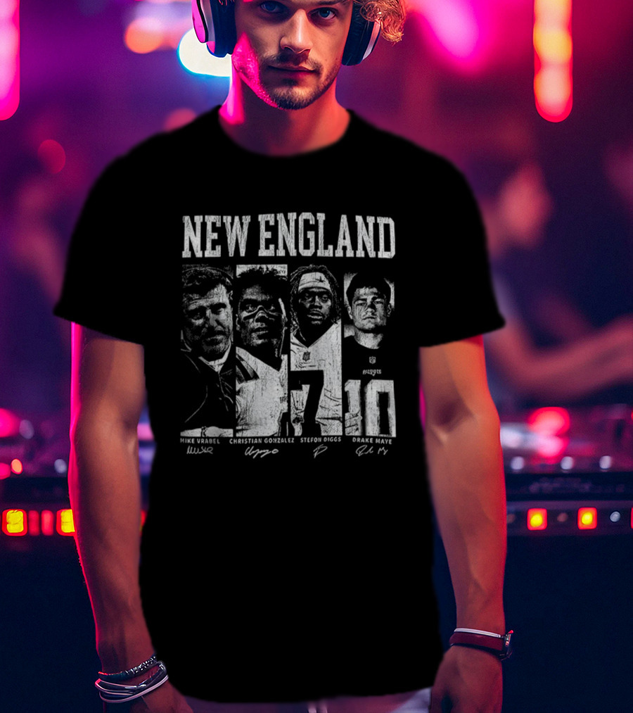 New England Mike Vrabel Christian Gonzalez Stefon Diggs Drake Maye NFL Football Signatures T-Shirt