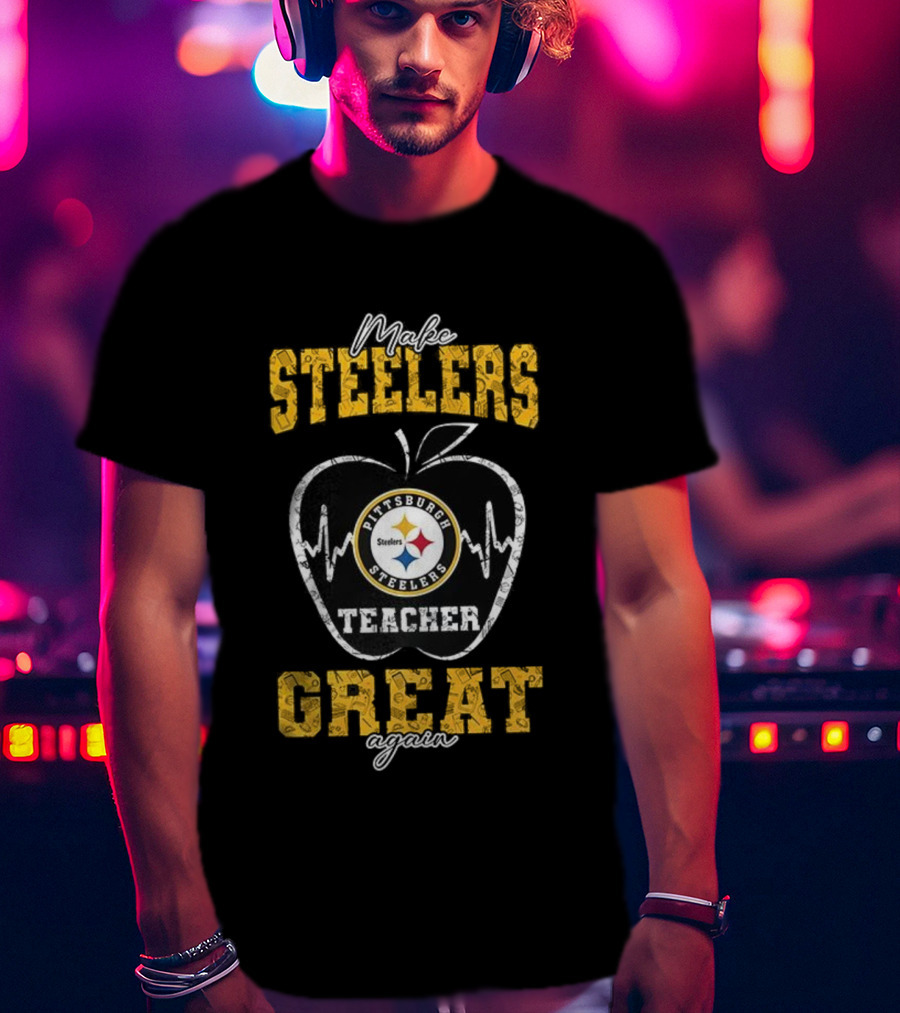 Make Pittsburgh Steelers Teacher Great Again Apple T-Shirt