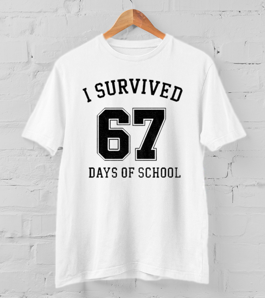 I Survived 67 Days Of School Graduation Achievement T-Shirt