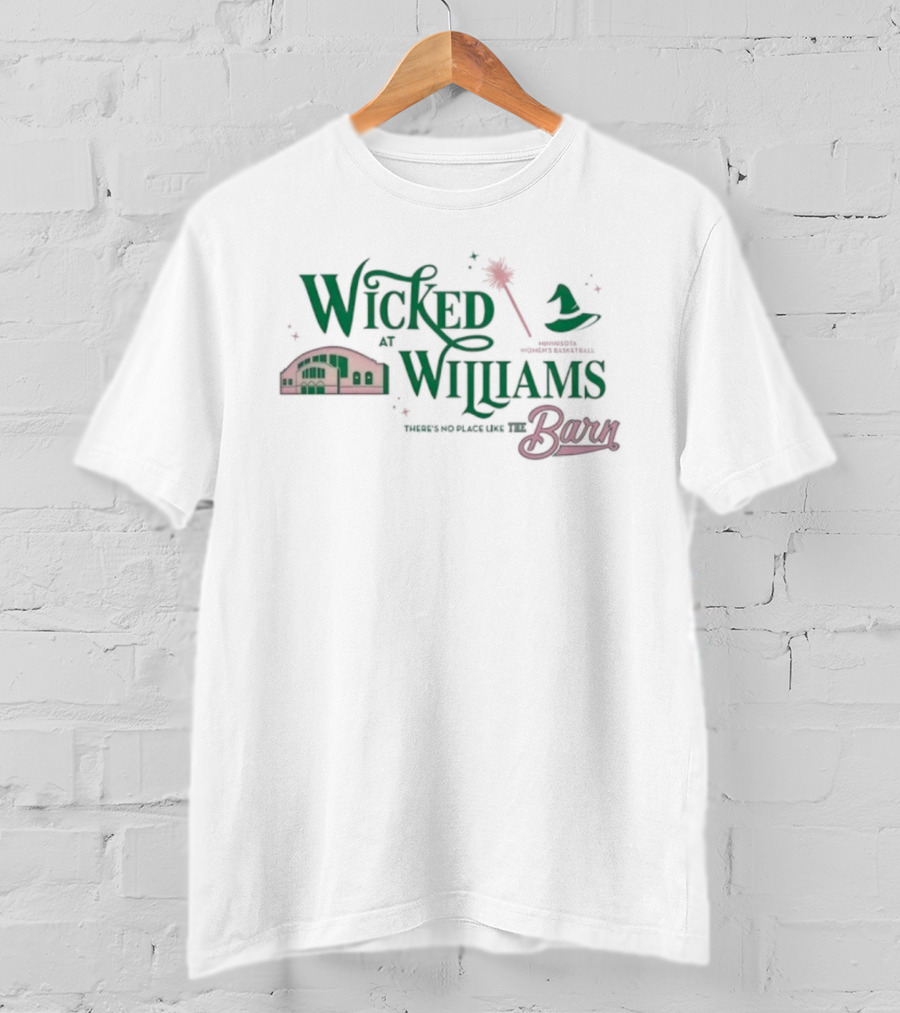Wicked At Williams Barn There's No Place Like The Barn Wand And Witch Hat T-Shirt