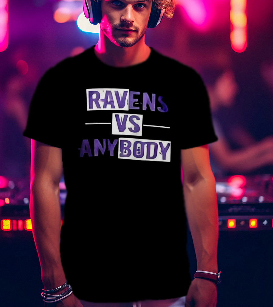 Ravens VS Anybody Baltimore Football Team Rivalry Fan Apparel T-Shirt