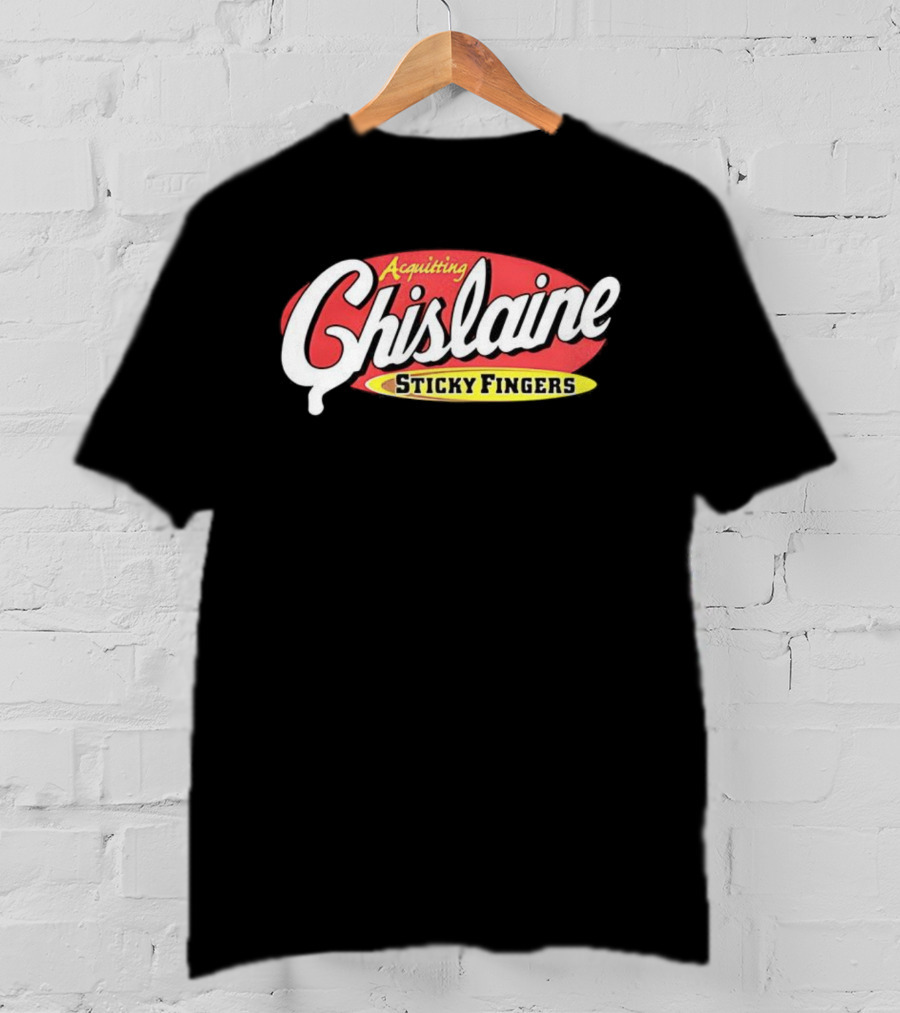 Acquitting Ghislaine Sticky Fingers T-Shirt