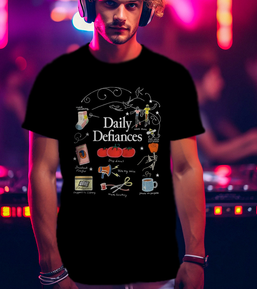 Daily Defiances Aesthetic Tomatos Manifest Skipped Laundry Protest Pajamas Make My Voice Stand Out T-Shirt