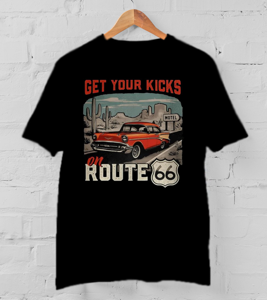 Get Your Kicks On Route 66 Retro Car Motel Desert Billboard T-Shirt
