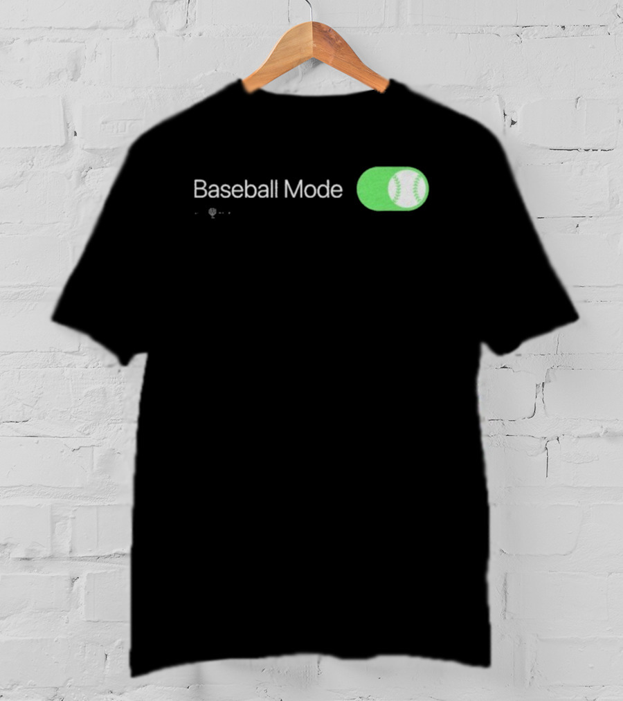 Baseball Mode Switch On With Ball Icon T-Shirt