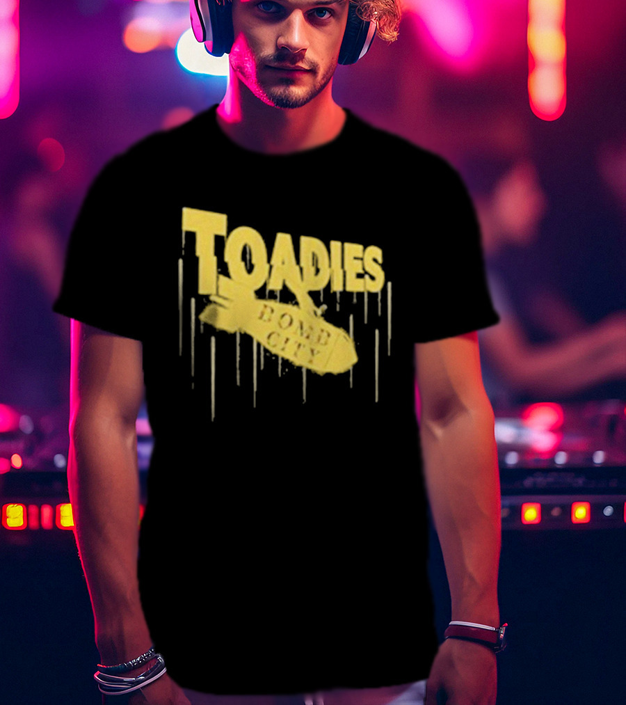 Toadies Bomb City Dripping Text And Bomb Icon T-Shirt