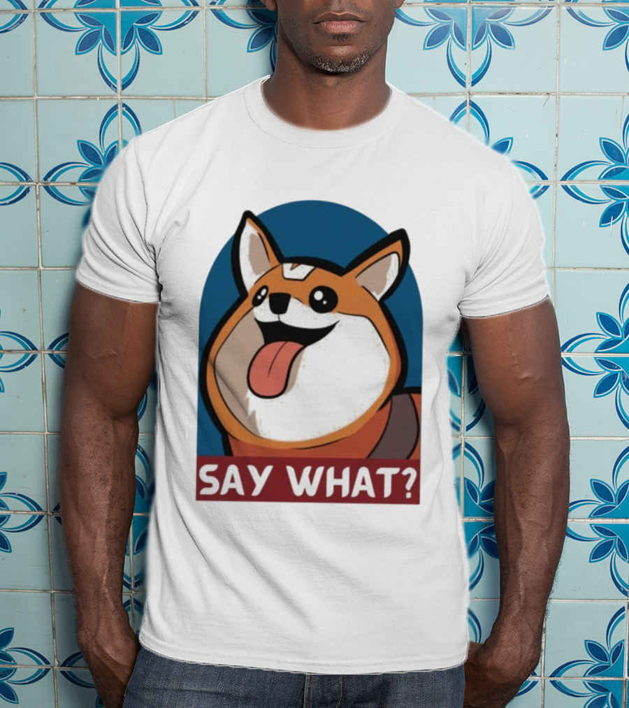 Bobbeigh HypePup Say What Cute Corgi Face With Tongue Out T-Shirt