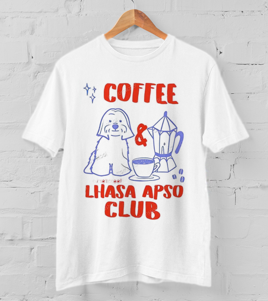 Coffee And Lhasa Apso Club Fun Dog Lover Design T-Shirt