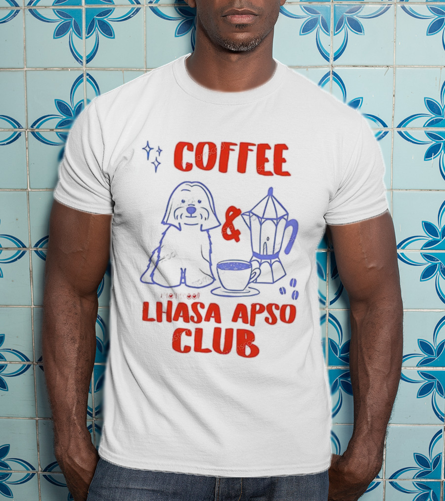 Coffee And Lhasa Apso Club Fun Dog Lover Design T-Shirt
