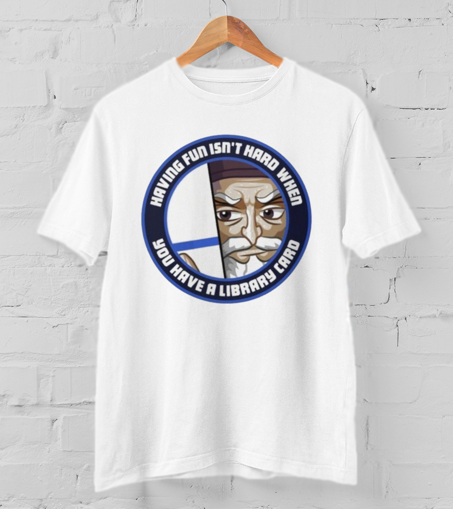 Dr4gonBlitz Having Fun Isn't Hard When You Have A Library Card Wise Man Circular Badge T-Shirt