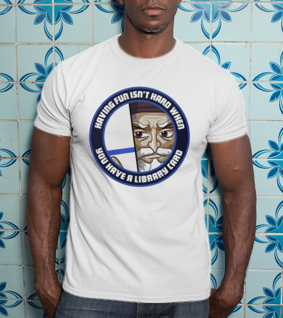 Dr4gonBlitz Having Fun Isn't Hard When You Have A Library Card Wise Man Circular Badge T-Shirt