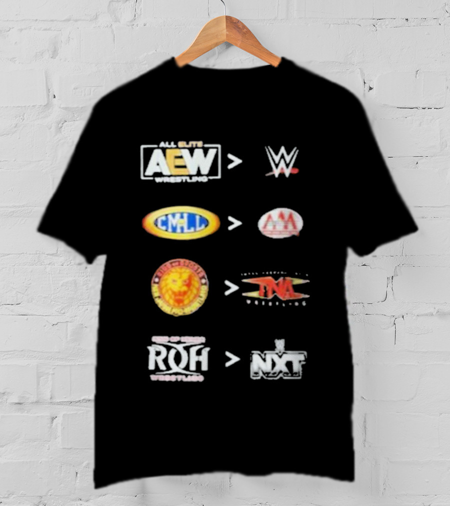 AEW Vs WWE CMLL Vs AAA NJPW Vs TNA ROH Vs NXT Wrestling Logos T-Shirt