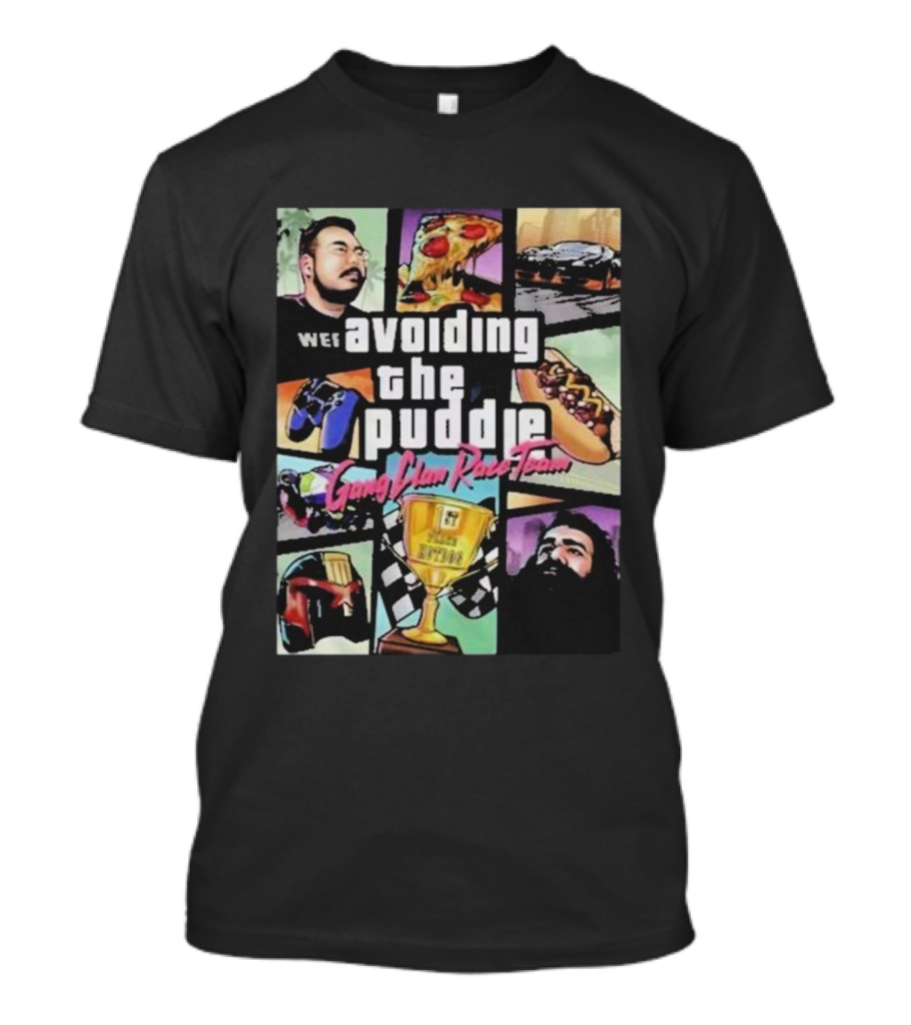 Avoiding The Puddle Gang Clan Race Team Pizza Hotdog Trophy Racing Flags T-Shirt