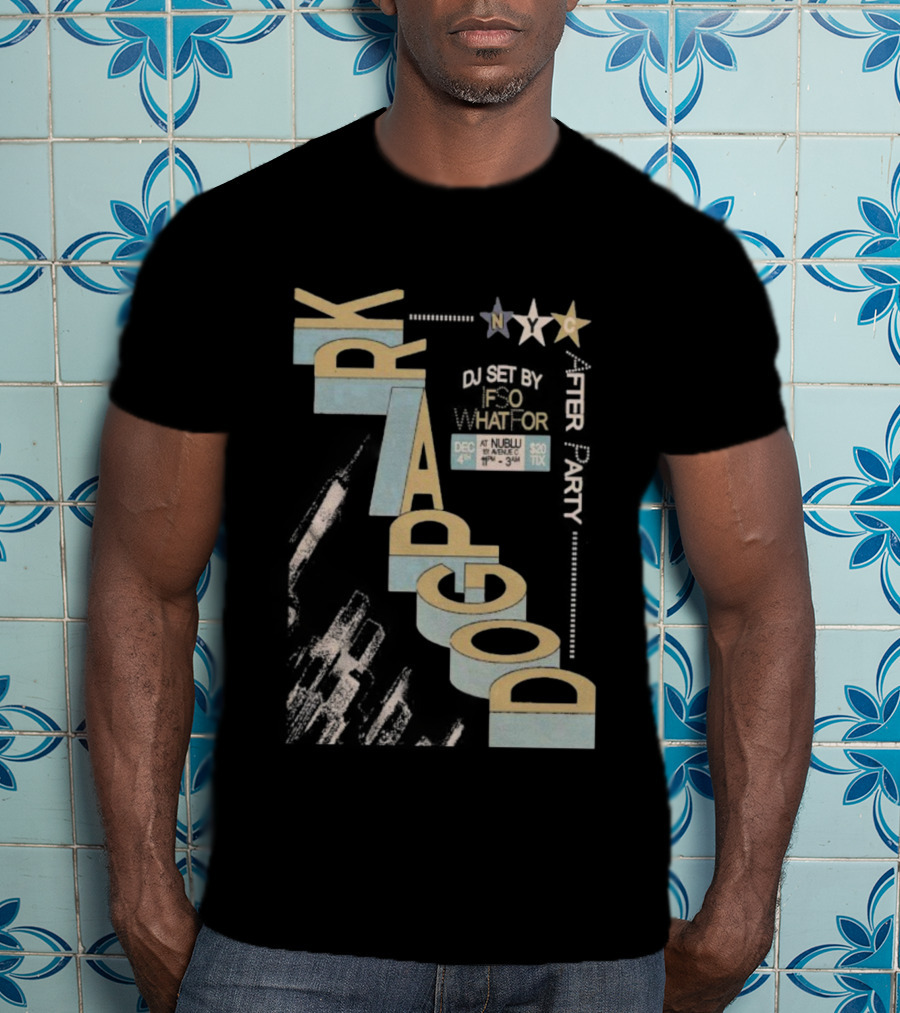 Dogpark Nublu NYC Dec 4 2025 11PM-3AM $20 Tix T-Shirt