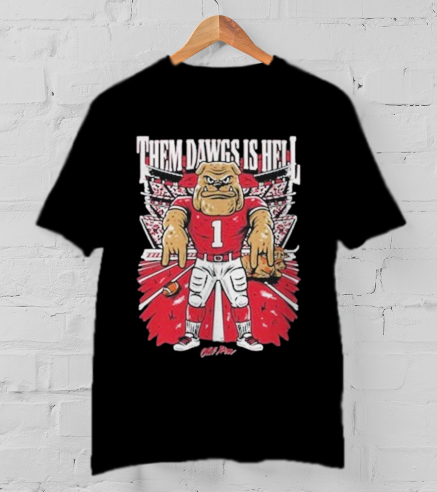 Them Dawgs Is Hell Georgia Bulldogs Mascot Football Fan Design T-Shirt
