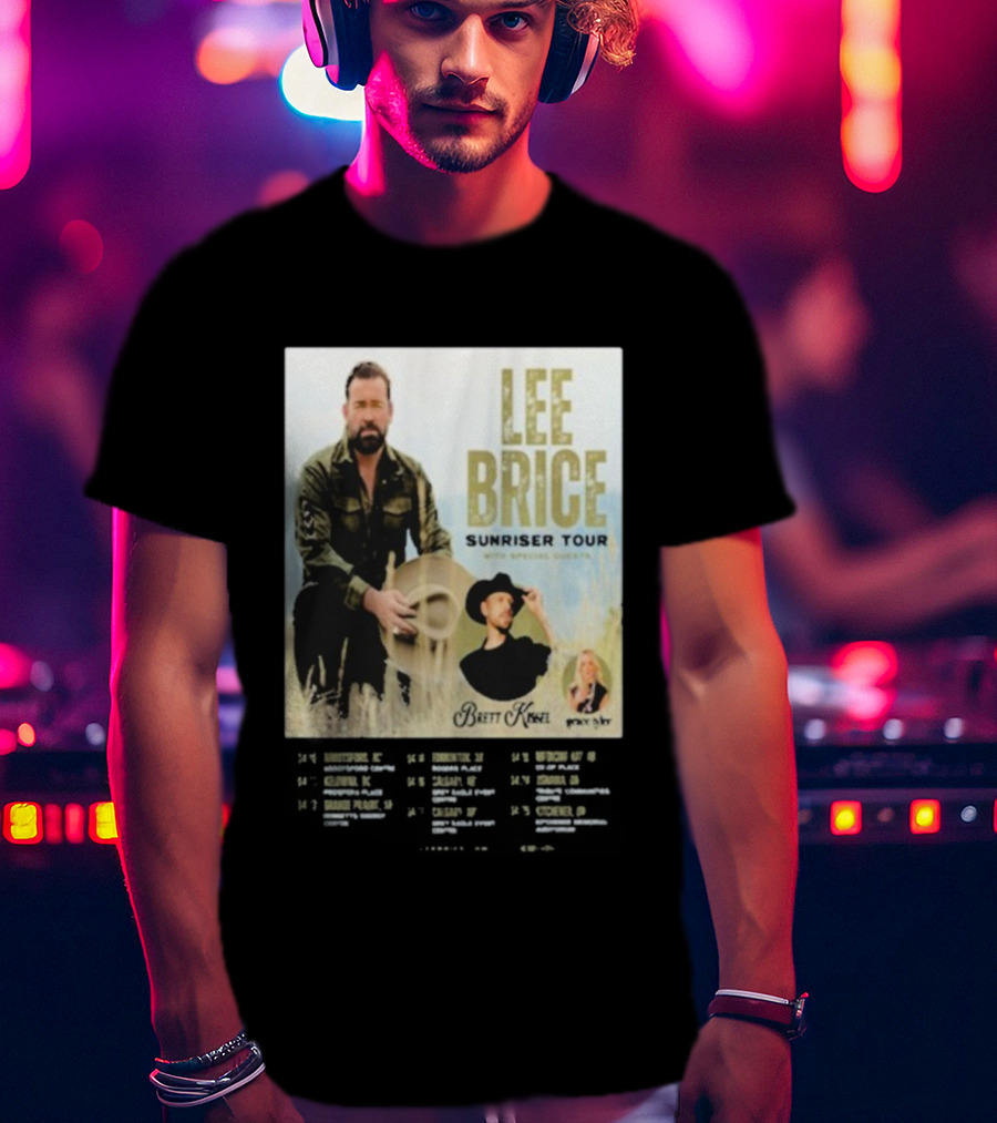 Lee Brice Sunriser Tour 2026 With Brett Kissel And Tenille Arts T-Shirt