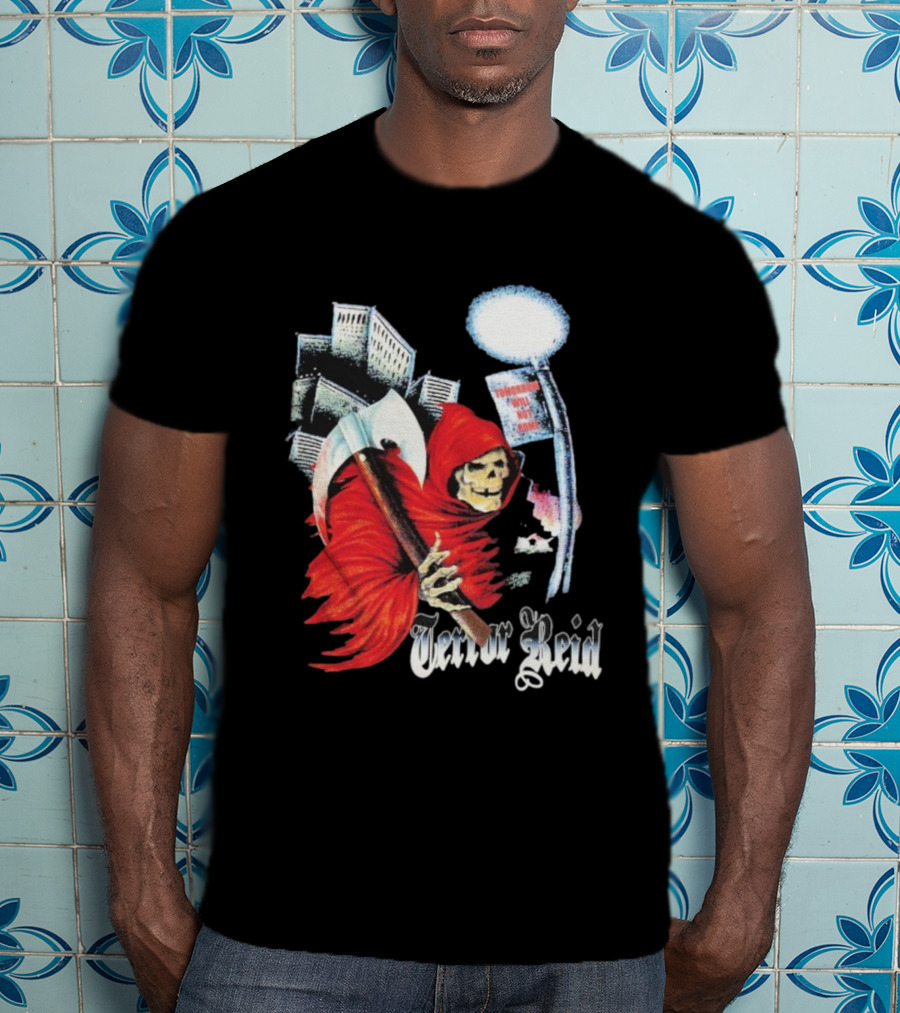 Terror Reid Grim Reaper Tomorrow Will Not Come Night Stalker T-Shirt