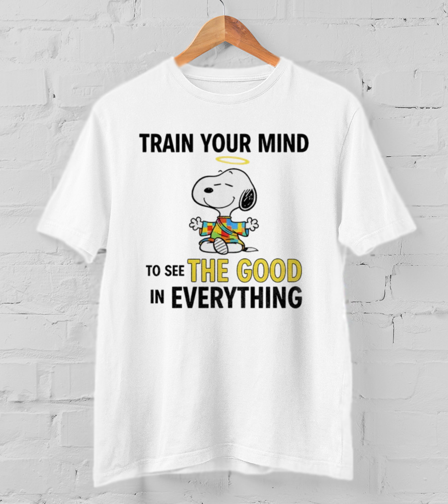Train Your Mind To See The Good In Everything Snoopy Halo Colorful T-Shirt