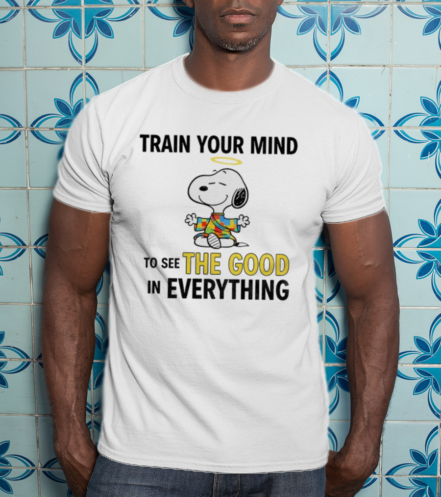 Train Your Mind To See The Good In Everything Snoopy Halo Colorful T-Shirt