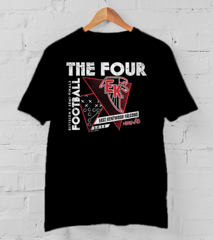 East Kentwood Falcons 2025 MHSAA Football The Four Division 1 T-Shirt