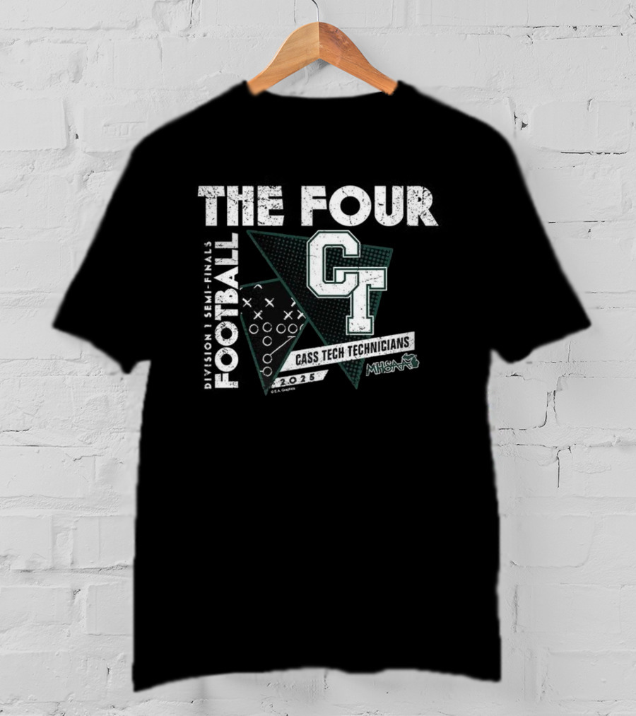 Cass Tech Technicians 2025 MHSAA Football Division 1 CT The Four T-Shirt