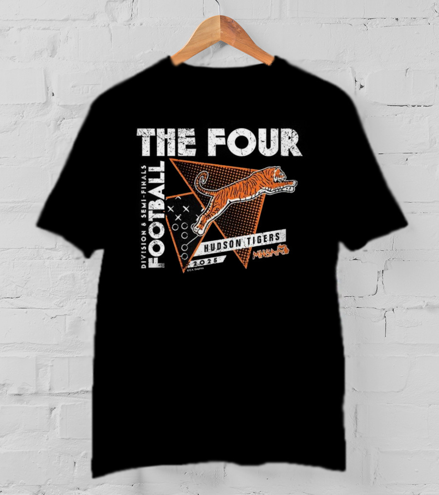 Hudson Tigers 2025 MHSAA Football Division 8 The Four Champions T-Shirt
