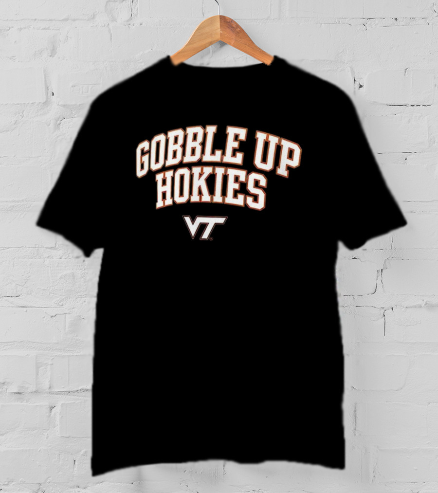 Gobble Up Hokies VT Virginia Tech Hokies Maroon T-Shirt