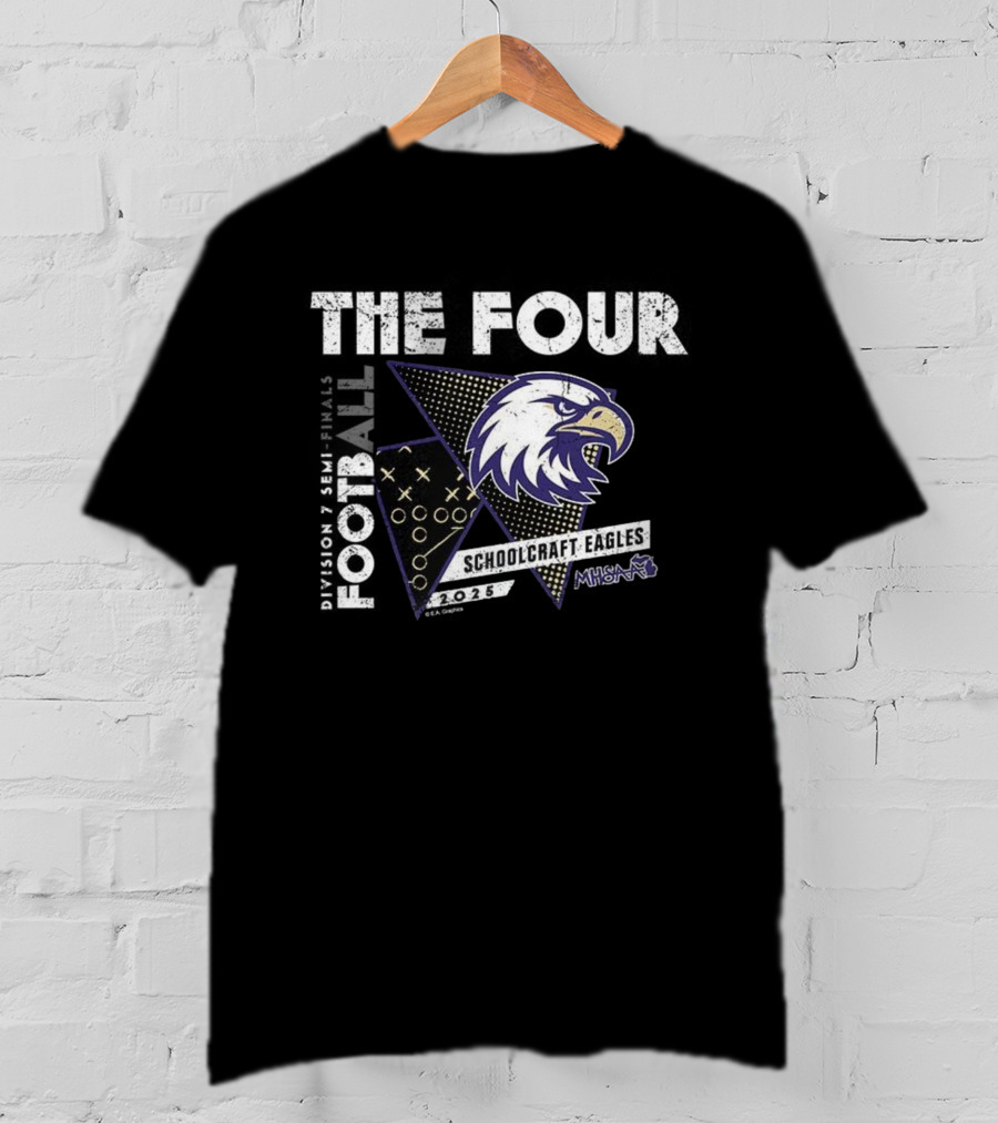Schoolcraft Eagles MHSAA 2025 Football Division 7 The Four T-Shirt