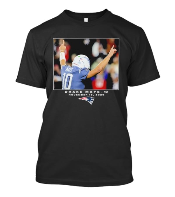 Drake Maye November 13 2025 New England Patriots NFL Week 11 T-Shirt