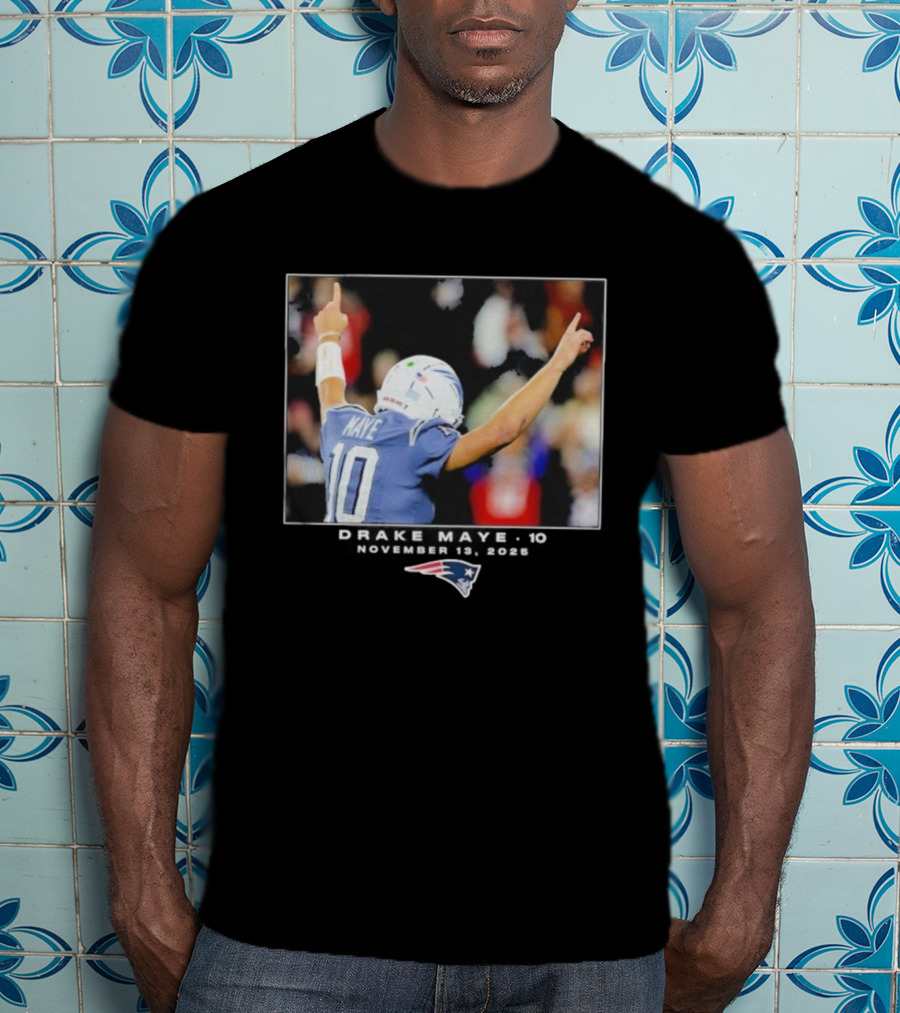 Drake Maye November 13 2025 New England Patriots NFL Week 11 T-Shirt