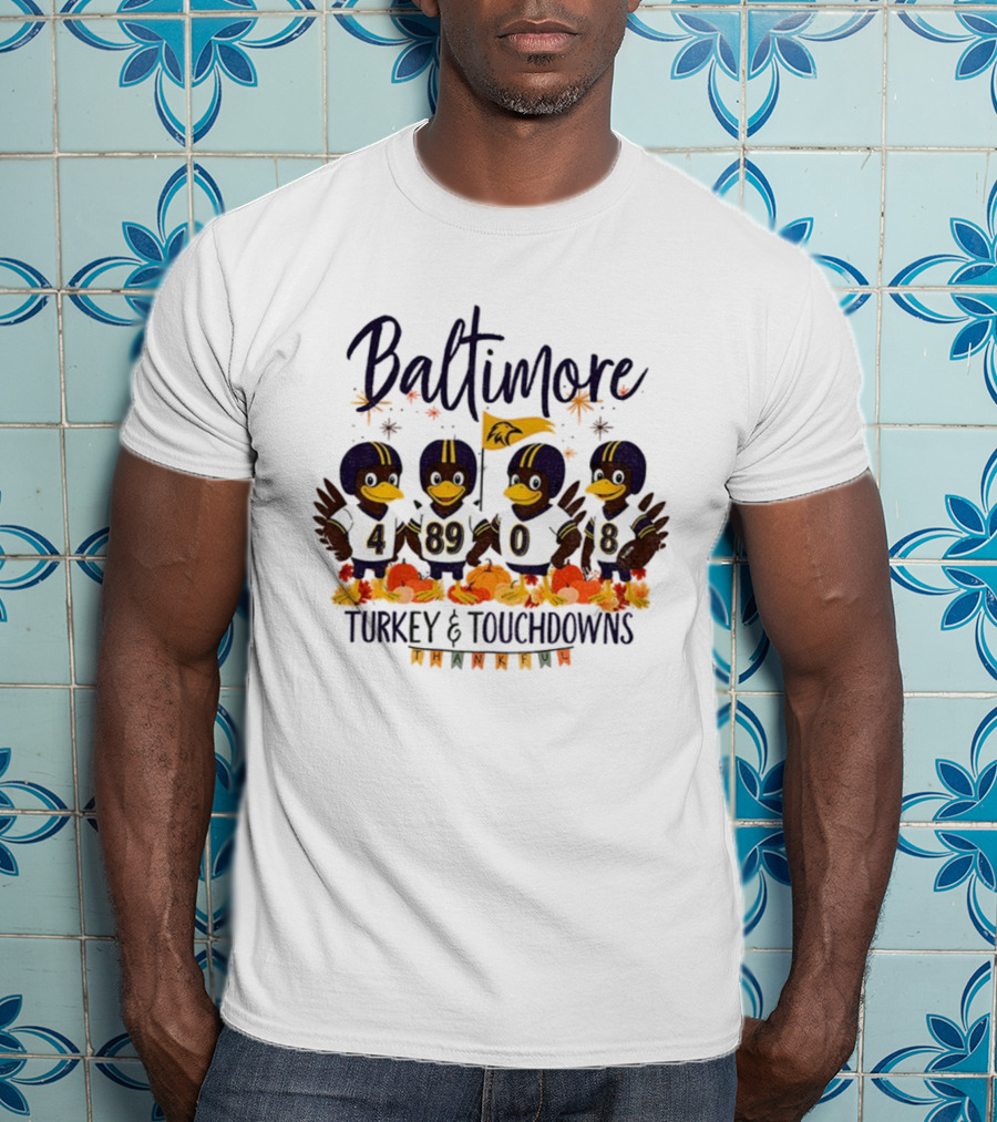 Baltimore Ravens Turkey And Touchdowns Thankful Thanksgiving Football T-Shirt