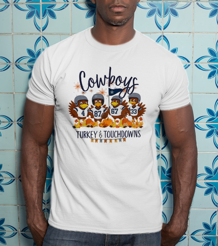 Cowboys Turkey Touchdowns Thankful Thanksgiving T-Shirt