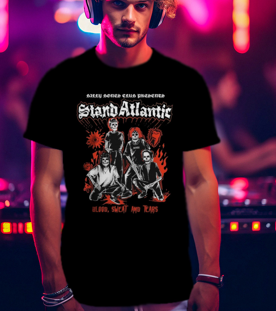 Billy Bones Club Stand Atlantic X Blood Sweat And Tears Bands Skeletons T-Shirt