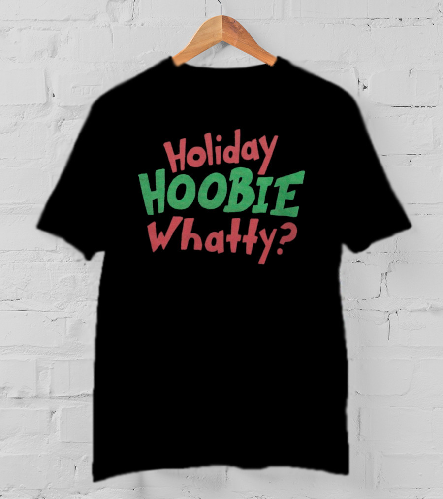 Holiday Hoobie Whatty Merry Christmas Pajamas Party Clothing T-Shirt